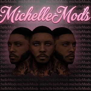以下が含まれることがあります： デジタルアート画像。肌の暗い男性の顔が3つ、それぞれひげと首のタトゥーがある。ピンクの筆記体で「Michelle Mods」の文字が上部にあり、同じテキストが背景に繰り返されている。