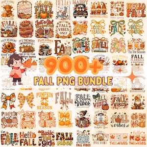 May include: A digital collection of over 900 fall-themed PNG designs featuring pumpkins, gnomes, autumn leaves, bows, and seasonal text like Fall Vibes, Hello Fall, and Pumpkin Season, displayed in a grid layout with a central 900+ Fall PNG Bundle label.