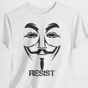 Resistance Anonymous Mask Tee, Activist Clothing, Liberal Protest Shirt, Political Democratic Social Justice Tshirt, Support Democracy Gift
