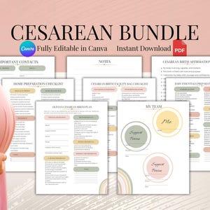 May include: A digital Cesarean Bundle template set featuring multiple printable pages including a birth plan, checklists for home and hospital, and birth affirmations. The documents use a soft color palette with text in English.