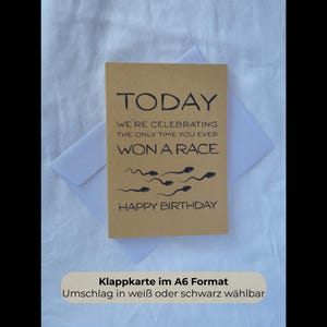 Freche Geburtstagskarte „Won a Race“ | Sperma-Witz Karte | schwarzer Humor zum Geburtstag | Klappkarte A6 mit Umschlag | lustig & böse