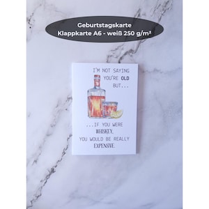 Lustige Geburtstagskarte | Geschenkkarte A6 Format für Kollegen, Familie, Wein oder Whisky Liebhaber