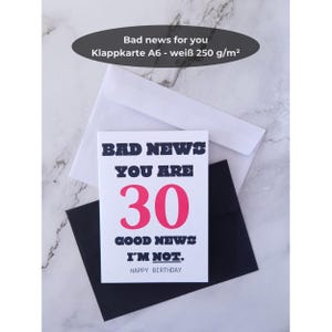 Bad News | Freche personalisierbare Geburtstagskarte mit Wunschzahl | Klappkarte A6 auf Kraft- oder Weißpapier | witzige Karte mit Umschlag