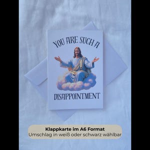 You are such a disappointment Karte – Schwarzer Humor Klappkarte A6 – Sarkastische Grußkarte für Zeugnis, Geburtstag oder einfach so