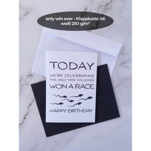 Lustige Geburtstagskarte mit Sperma-Witz | einzigartiger schwarzer Humor zum Geburtstag | Klappkarte A6 mit Umschlag | lustig aber liebevoll