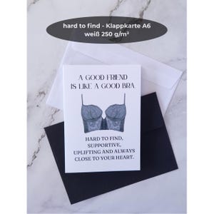 Lustige Freundschaftskarte | A good friend is like a good bra | Klappkarte mit Kraft- oder Weißpapier | witzige Karte mit Umschlag für Sie