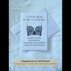Lustige Freundschaftskarte | A good friend is like a good bra | Klappkarte mit Kraft- oder Weißpapier | witzige Karte mit Umschlag für Sie