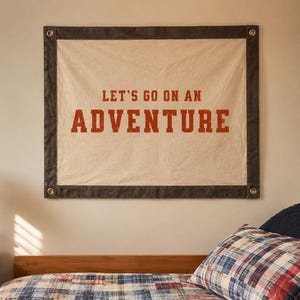 Let's Go On An Adventure | Vintage Canvas Banner for Adventure Lovers, Travel and Wanderlust Decor