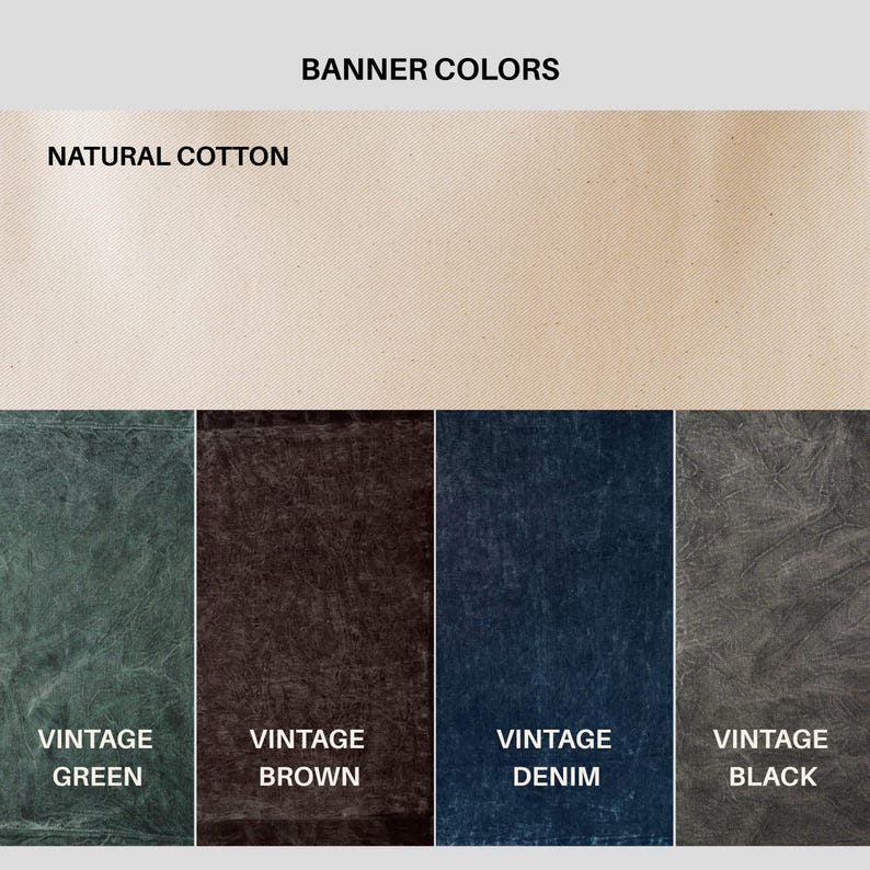 May include: A color chart titled BANNER COLORS displaying five fabric swatches. The top swatch is labeled NATURAL COTTON in a light beige. Below are four textured swatches labeled VINTAGE GREEN, VINTAGE BROWN, VINTAGE DENIM, and VINTAGE BLACK.