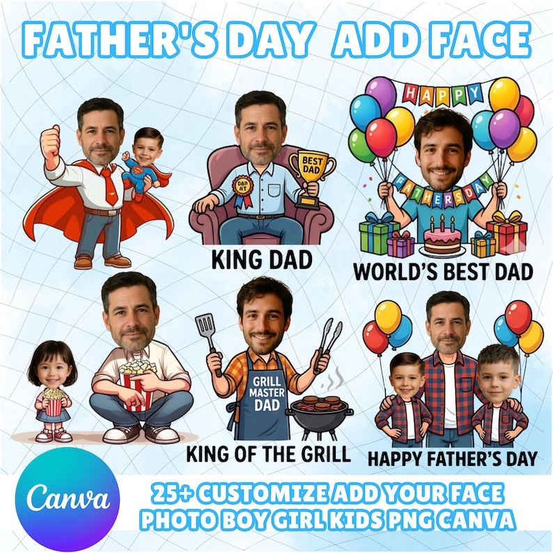 May include: A digital graphic set featuring six cartoon illustrations for Father's Day. Characters include a superhero dad, a king in a chair, a dad with balloons, a dad with popcorn, a grill master, and a dad with two children, all with customizable faces.