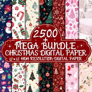 Op de afbeelding: Een verzameling digitale kerstpapieren met diverse patronen, waaronder sneeuwmannen, zuurstokken, kerstbomen en sneeuwvlokken. De papieren zijn 30,48 x 30,48 cm en van hoge resolutie. De afbeelding bevat de tekst "2500+ MEGA BUNDLE CHRISTMAS DIGITAL PAPER".