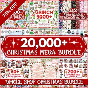 Puede incluir: Un paquete digital con temática navideña con varios gráficos, incluidos diseños temáticos de Grinch, papel digital, gnomos y imágenes prediseñadas. La imagen presenta texto que dice "20,000+ Christmas Mega Bundle" y "Whole Shop Christmas Bundle".