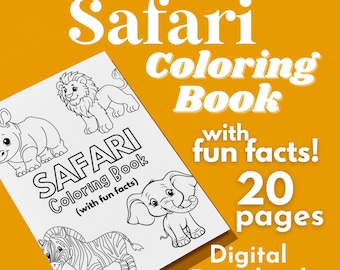 May include: A black and white coloring book cover with a title that reads "Safari Coloring Book (with fun facts!)". The cover features illustrations of a rhino, lion, zebra, and elephant. The text "20 pages" and "Digital Download" is also visible.