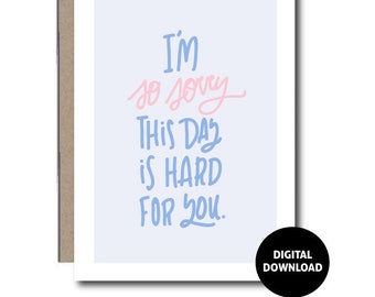 DIGITAL DOWNLOAD | Greeting Card | Grief Card | Instant Download | Paper Goods | PDF Printable | Handwritten | 5x7