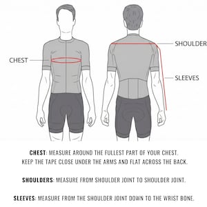 May include: A diagram showing a cyclist in a jersey and shorts from the front and back. Red lines indicate measurement points for the chest, shoulders, and sleeves. Text instructions explain how to measure the chest, shoulders, and sleeves.