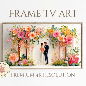 Puede incluir: Frame TV Art que presenta una pintura de acuarela de una escena de boda. La obra de arte muestra a una pareja bajo un arco floral con flores rosas, naranjas y amarillas. Se muestra el texto "FRAME TV ART" y "PREMIUM 4K RESOLUTION".