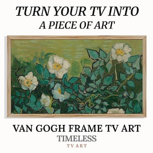 May include: A framed digital art piece featuring a floral painting in the style of Van Gogh. The artwork displays white flowers with yellow centers and green leaves against a green background. Text at the top reads "TURN YOUR TV INTO A PIECE OF ART".