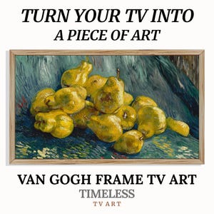 Frame TV Artwork, Samsung Frametv Art Post-Impressionist Screensaver, Famous Painting TV Picture Frame, Van Gogh Still Life with Quinces