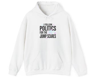 Ich folge derPolitik für das Jump Scares Hoodie | Polit-Satire, das widerspenstige Amerika