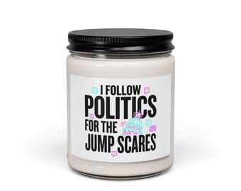 I Follow Policies für die Jump Scares Kerze | Politische Satire, Absurdist Amerika