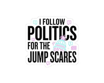 I Follow Policies für den Jump Scares Sticker | Polit-Satire, das widerspenstige Amerika