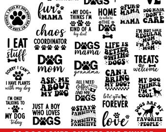 Dog Lover Quotes SVG Bundle: Pawsitive Sayings, Dog Mom, Puppy Clipart (Digital Download)