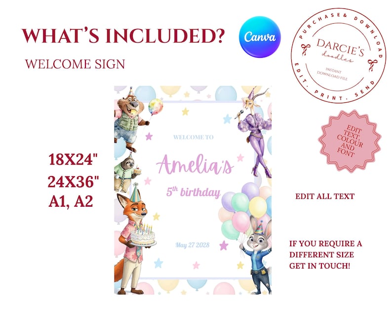 May include: A welcome sign with the text "Welcome to Amelia's 5th birthday" featuring cartoon characters and balloons. The sign is available in 18x24 and 24x36 inch sizes, and A1 and A2 sizes.