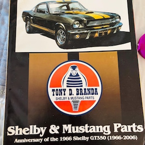 Tony D. Branda Shelby & Mustang part guide