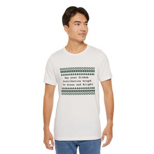 May Your GitHub Contribution Graph Be Green and Bright T-Shirt Ugly Sweater Tee Bild 7