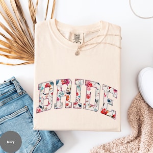 Comfort Colors® Floral Bride Shirt, Bride Shirt, Bridal Shower Gift, Honeymoon Vibes, Wifey Shirt, Bride Groom, Honeymoon Shirt,Wedding Gift