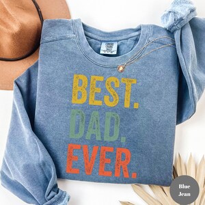 Best Dad Ever Long Sleeve Shirt for Fathers Day Gift for Dad,Best Dad Shirt for Dad,Funny Dad Gift from Daughter,Funny Birthday Gift for Dad