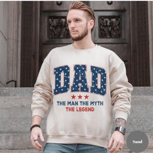 Best Dad American Flag Sweatshirt & Hoodie, The Man The Myth The Legend Tee Patriotic Dad Shirt Father&#39;s Day Gift for Him USA Dad Shirt Gift