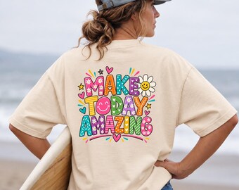 Make Today Amazing PNG, Positive Quote Shirt, Colorful Retro Sublimation Digital Download Design