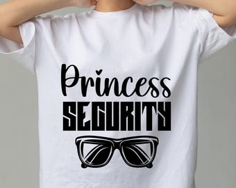 Archivo SVG PNG de Princess Security, diseño divertido para camisetas infantiles, gráfico para niña linda, diseño de gafas de sol, archivo de corte para Cricut