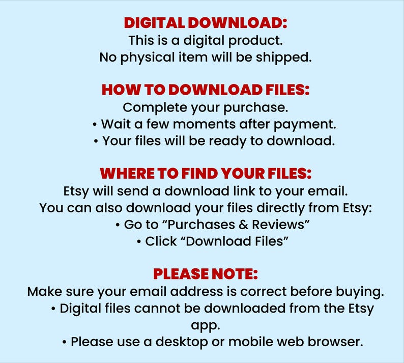 May include: A digital download instruction graphic with red headers and black text on a light blue background. It outlines the process for downloading files, including sections for how to download, where to find files, and a note about using a web browser.