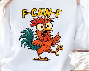 Funny Rooster Cartoon SVG: F-Caw-F Shirt Design (Digital Download)