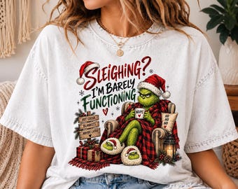 Christmas Grump PNG, Sleighing I’m Barely Functioning, Funny Holiday Design