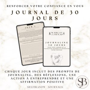 May include: Two digital tablets displaying journal pages. One shows a daily reflection exercise, the other features the text "Journaling 30 Days" and a floral illustration. The tablets are part of a self-help journal.
