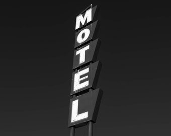 Motel Sign, Black and White, Fine Art Photography, Railroad Art, Hotel Signage, Hotel Art, Sign Art, Hotel Decor, Motel Decor