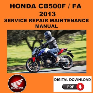 Honda 2013 CB500F Service Manual Maintenance Repair