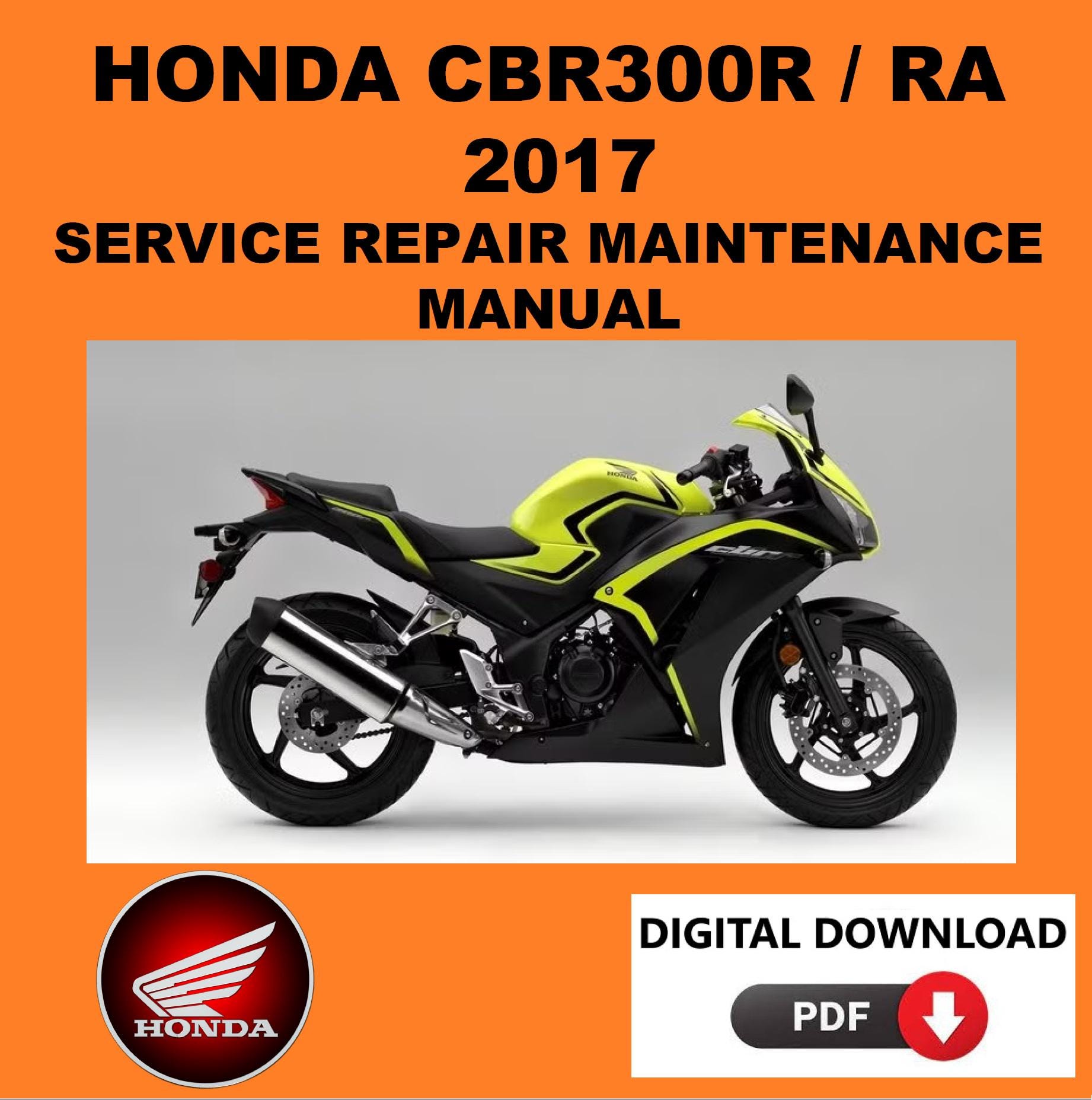 Honda 2017 CBR300R Service Manual Maintenance Repair