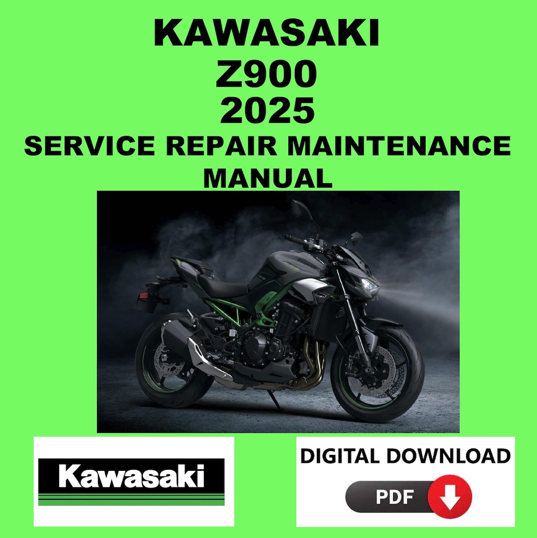 Kawasaki 2025 Z900 Service Manual Maintenance Repair - Etsy