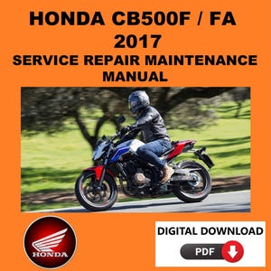Honda 2017 CB500F Service Manual Maintenance Repair