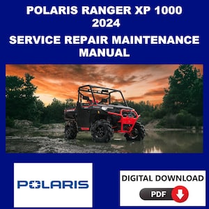 2024 POLARIS RANGER XP 1000 SERVICE MANUAL PDF FREE DOWNLOAD visual data 4