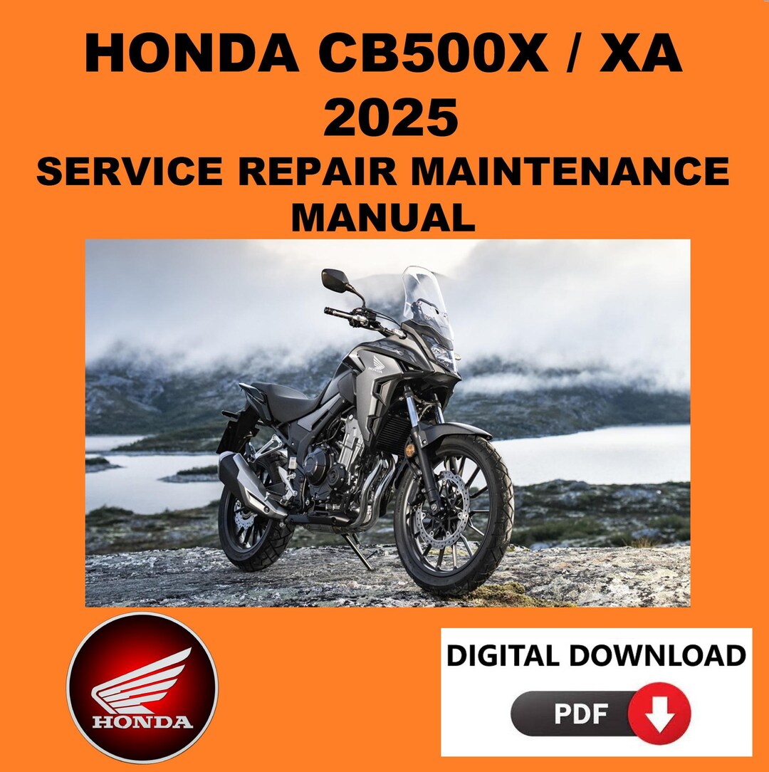 Honda 2025 CB500X Service Manual Maintenance Repair
