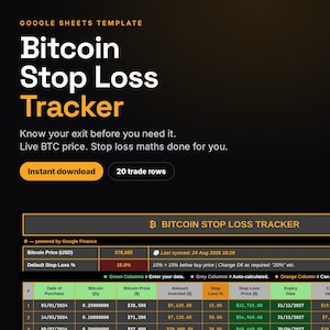 May include: A Google Sheets template titled Bitcoin Stop Loss Tracker with a black background and orange text. The interface displays a table with columns for date of purchase, Bitcoin quantity, price, amount invested, stop loss percentage, and expiry date.