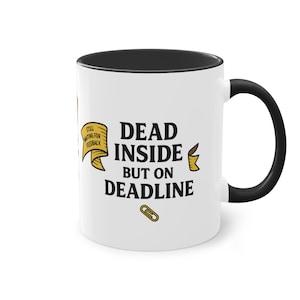 Dead Inside but on Deadline - Sarcastic Office Mug for Burnt-Out Corporate Survivors,Sarcastic Mug, Funny Coffee Cup, Two-Tone Deadline Gift