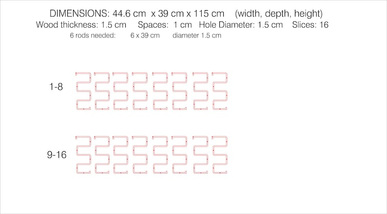May include: Diagram with dimensions and specifications for a wooden project. The text includes dimensions of 44.6 cm x 39 cm x 115 cm, wood thickness of 1.5 cm, and hole diameter of 1.5 cm. It also shows a design with 16 slices.