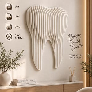 May include: A CNC digital file for parametric wall art in the shape of a tooth. The image includes text labels for DXF, PDF, and DWG file formats, along with the phrases CNC DIGITAL FILE, INSTANT DOWNLOAD, NO PHYSICAL PRODUCT, and Design Build Create.