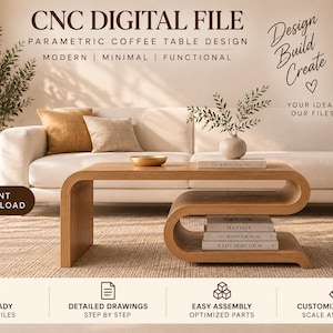 May include: A digital file for a parametric coffee table design featuring a light wood finish with a curved, S-shaped structure. The image includes text: CNC DIGITAL FILE, PARAMETRIC COFFEE TABLE DESIGN, MODERN, MINIMAL, FUNCTIONAL, DXF, DWG, PDF, INSTANT DOWNLOAD, Design Build Create, YOUR IDEAS OUR FILES, CNC READY, DETAILED DRAWINGS, EASY ASSEMBLY, CUSTOMIZABLE SIZES.